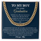 TO MY BOY ON YOUR GRADUTION FROM MOM - CUBAN LINK CHAIN