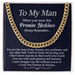 Promise Necklace - To My Man - Cuban Link Chain