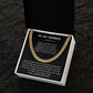 To My Nephew - Cuban Link Chain