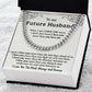 To My Future Husband - Cuban Link Chain